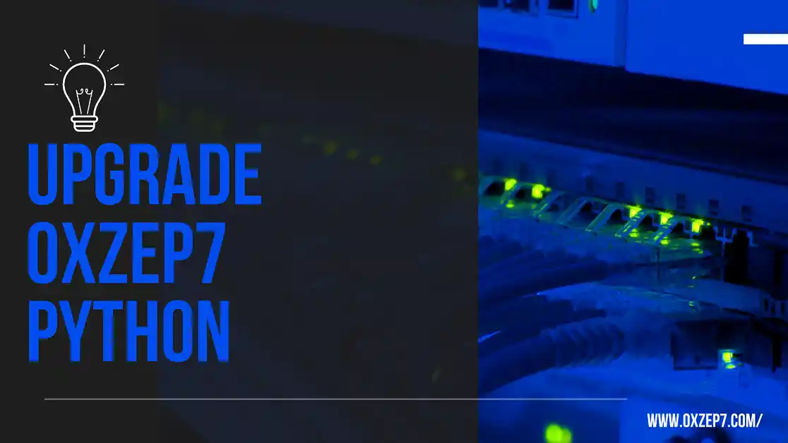Upgrade oxzep7 python