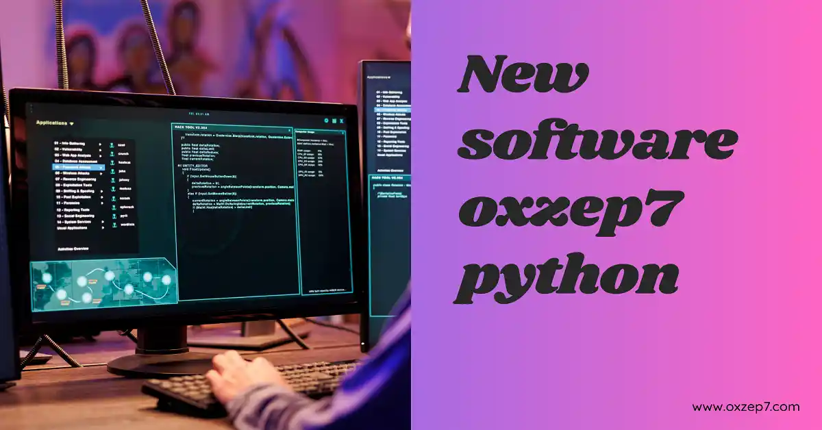 New software oxzep7 python